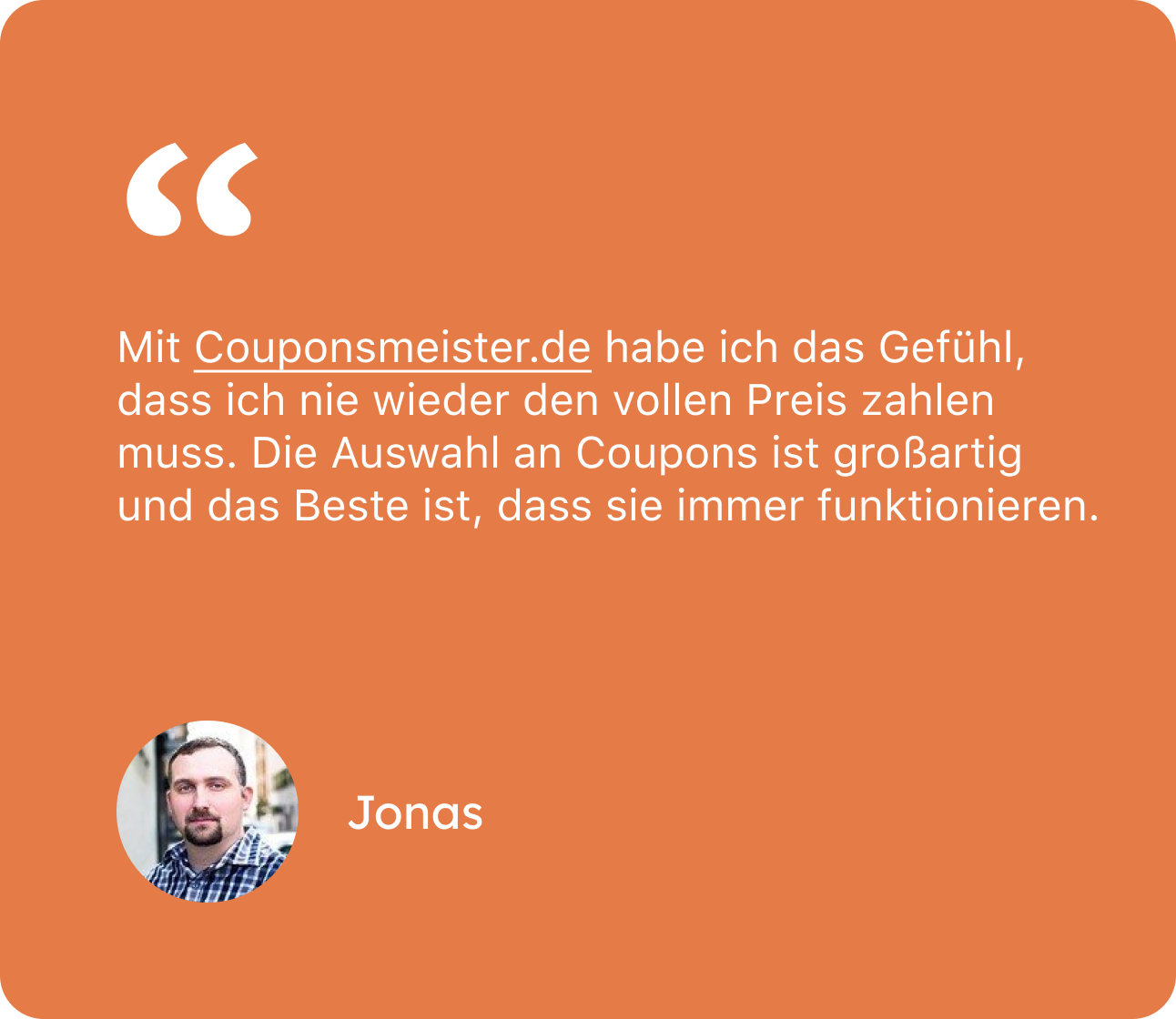 Mit couponary.org habe ich das Gefühl, dass ich nie wieder den vollen Preis zahlen muss. Die Auswahl an Coupons ist großartig und das Beste ist, dass sie immer funktionieren.